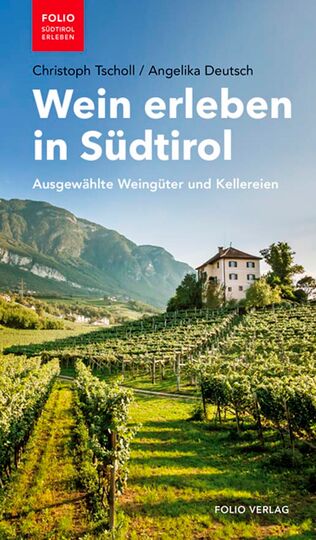 Wein erleben in Südtirol