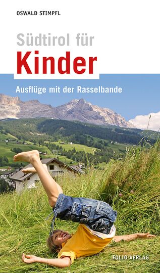 Oswald Stimpfl: Südtirol für Kinder