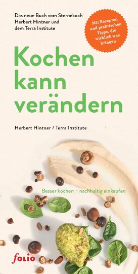 Herbert Hintner / Terra Institute - Kochen kann verändern